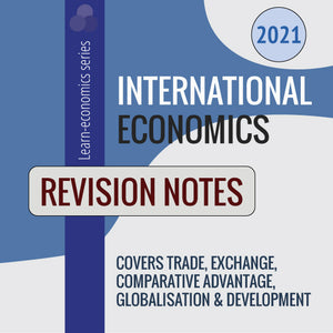 International economics - Revision Notes - School and College License
