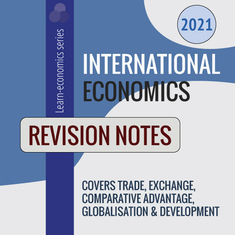 International economics - Revision Notes
